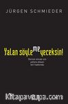Yalan Söylemeyeceksin!