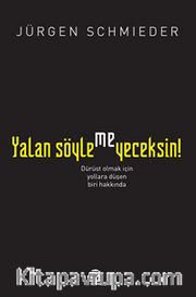 Yalan Söylemeyeceksin!