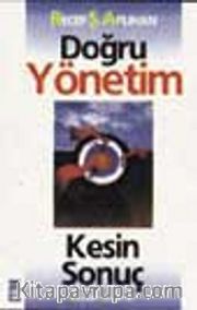 Doğru Yöntem Kesin Sonuç