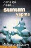 Sunum Yapma