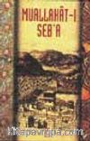 Muallakat-ı Seb'a/Şark Klasikleri
