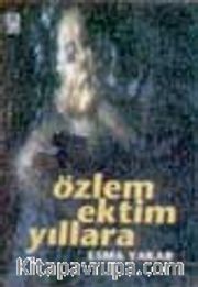 Özlem Ektim Yıllara