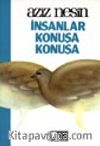İnsanlar Konuşa Konuşa