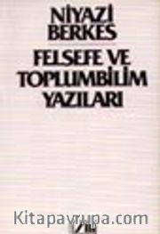 Felsefe Ve Toplumbilim Yazıları