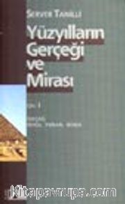 Yüzyılların Gerçeği ve Mirası Cilt: 1 İlkçağ: Doğu, Yunan, Roma