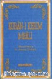 Kur'an-ı Kerim Meali (Metinsiz-Cep Boy)