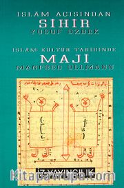 İslam Açısından Sihir ve Maji