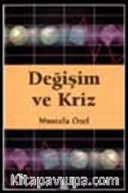 Değişim ve Kriz