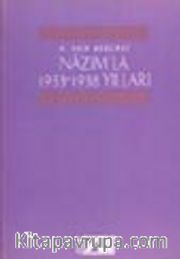 Nazım'la 1933-1938 Yılları