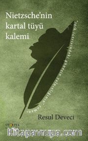 Nietzsche’nin Kartal Tüyü Kalemi