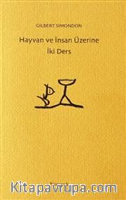 Hayvan ve İnsan Üzerine İki Ders