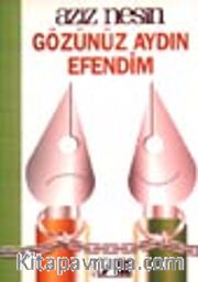 Gözünüz Aydın Efendim