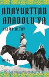 Anayurttan Anadolu’ya