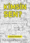 Kimsin Sen?