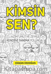 Kimsin Sen?