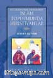 İslam Toplumunda Hıristiyanlar