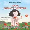 Doğa Doğayı Seviyor / Değerler Eğitimi Serisi 9