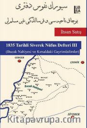 1835 Tarihli Siverek Nüfus Defteri III (Bucak Nahiyesi ve Kırsaldaki Gayrimüslimler)