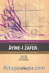 II. Mahmut Dönemine Ayna Tutan Bir Eser İskeçeli Rif’at’in Ayine-i Zafer’i (Şekil ve Muhteva Özellikleri-Tenkitli Metin)