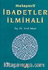 Mukayeseli İbadetler İlmihali (4 Cilt, III. Hamur)