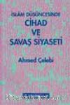 İslam Düşüncesinde Cihad ve Savaş Siyaseti