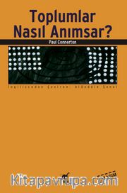 Toplumlar Nasıl Anımsar?