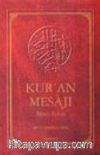 Kur'an Mesajı / Meal - Tefsir - (Ortaboy Mushaflı 2.hamur Ciltli)