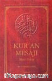 Kur'an Mesajı / Meal - Tefsir - (Ortaboy Mushaflı 2.hamur Ciltli)