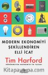 Modern Ekonomiyi Şekillendiren Elli İcat