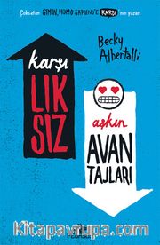 Karşılıksız Aşkın Avantajları