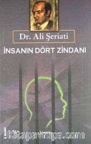 İnsanın Dört Zindanı
