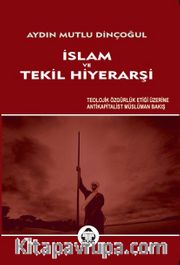 İslam ve Tekil Hiyerarşi