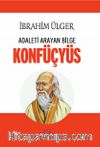 Adaleti Arayan Bilge Konfüçyüs