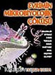 Evrimin  Mikrobiyolojik Çöküşü