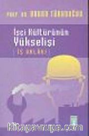 İşçi Kültürünün Yükselişi