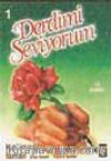 Derdimi Seviyorum 1