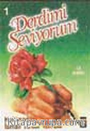 Derdimi Seviyorum 1