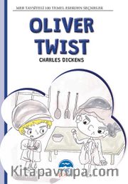 Oliver Twist / 4. Sınıf 100 Temel Eserden Seçmeler Set 1
