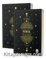 İnsanlık Tarihinde Şirk (2 Cilt) <br /> Hulul İnancı ve Batınilik 