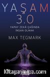 Yaşam 3.0 & Yapay Zeka Çağında İnsan Olmak