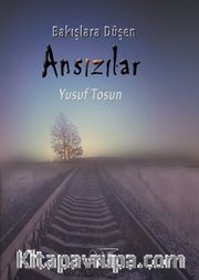 Bakışlara Düşen Ansızılar