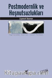 Postmodernlik ve Hoşnutsuzlukları