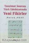 Tanzimat Sonrası Türk Edebiyatında Yeni Fikirler