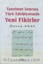 Tanzimat Sonrası Türk Edebiyatında Yeni Fikirler