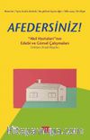 Afedersiniz! & Akıl Hastaları'nın Edebi ve Görsel Çalışmaları