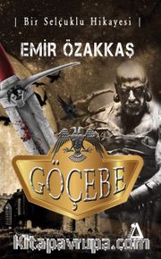 Göçebe <br /> Bir Selçuklu Hikayesi