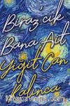 Biraz'cık Bana Ait