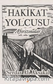 Hakikat Yolcusu <br />  Eser Alt Başlığı: 