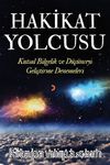 Hakikat Yolcusu & Kutsal Bilgelik ve Düşünceyi Geliştirme Denemeleri