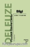 Bilgi: Foucault Üzerine Dersler (22 Ekim-17 Aralık 1985)